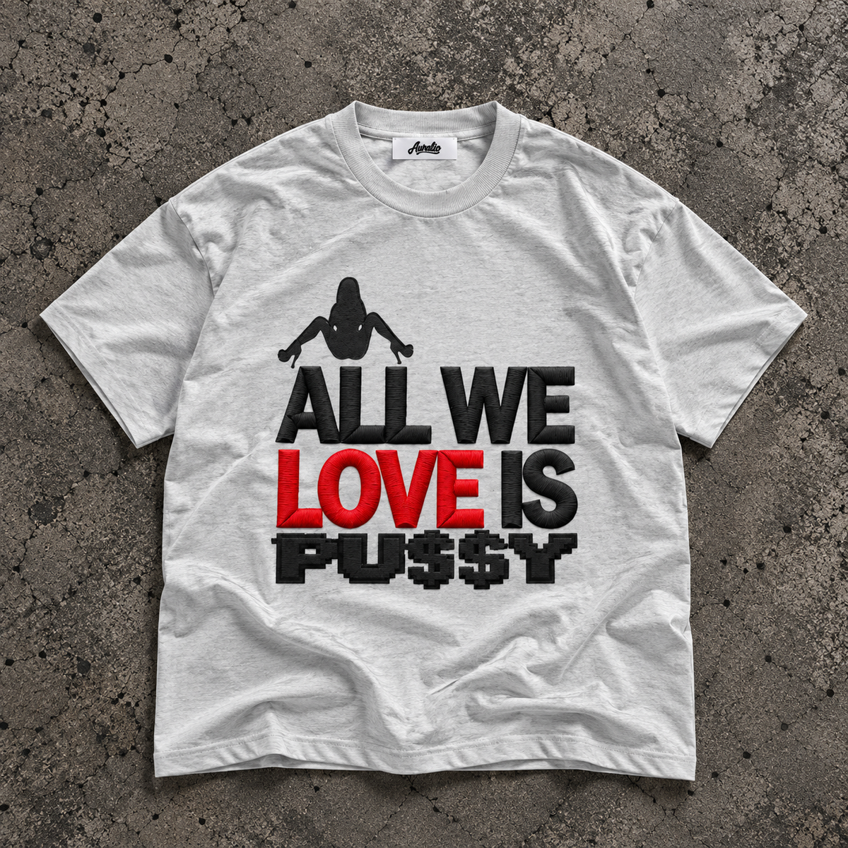 Auralio LOVE PU$$Y Grey